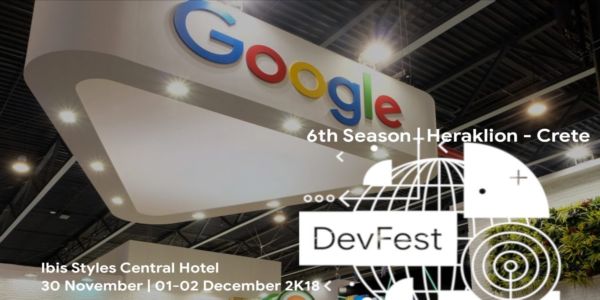 Tο Google Developers Festival Greece 2018 έρχεται στο Ηράκλειο - Ειδήσεις Pancreta